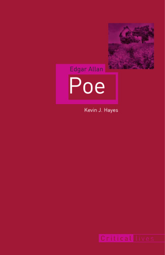 Edgar Allan Poe (Reaktion Books - Critical Lives)