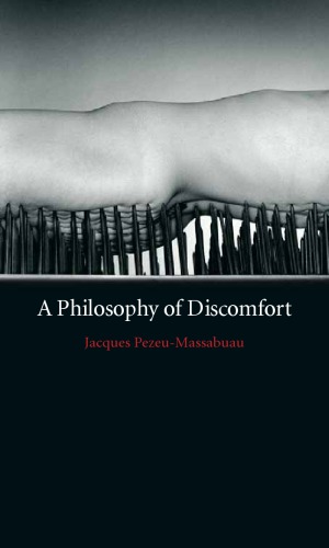 A Philosophy of Discomfort
