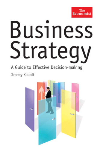 Business Strategy: A Guide to Effective Decision-Making