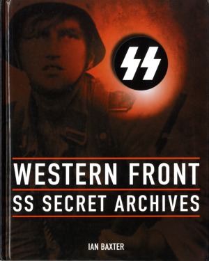 Western Front. SS Secret Archives