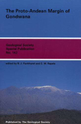 The Proto-Andean Margin of Gondwana (Geological Society Special Publication No. 142)