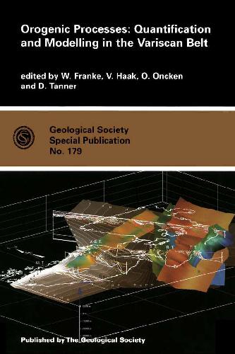 Orogenic Processes: Quantification and Modelling in the Variscan Belt