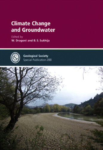 Climate Change and Groundwater (Geological Society Special Publication No. 228)