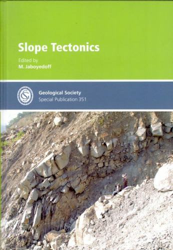 Slope Tectonics (Geological Society Special Publication 351)