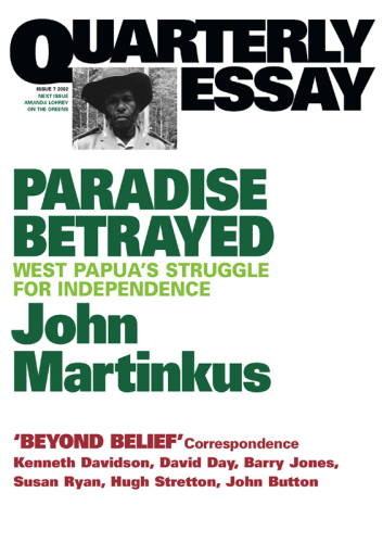 Paradise Betrayed: West Papua's struggle for independence
