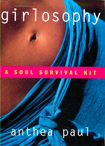 Girlosophy: A Soul Survival Kit (Girlosophy series)