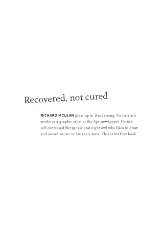 Recovered, Not Cured: A Journey Through Schizophrenia