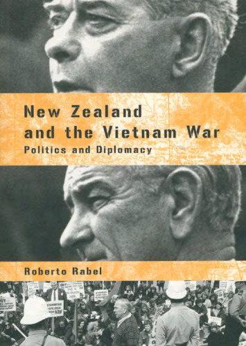 New Zealand and the Vietnam War: Politics and Diplomacy