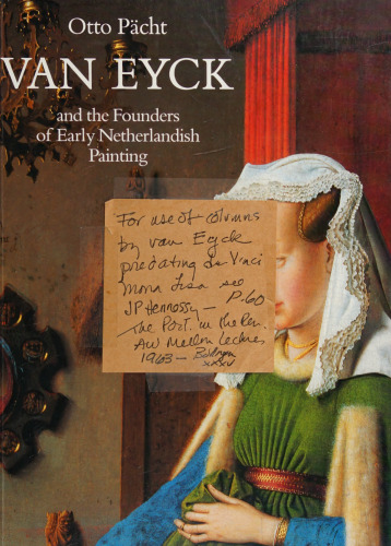 Van Eyck and the Founders of Early Netherlandish Painting