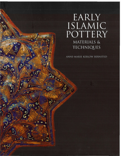 Early Islamic Pottery Materials and Techniques