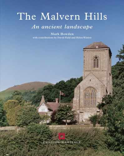 The Malvern Hills: An Ancient Landscape