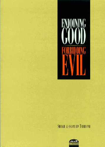 Enjoining Good Forbidding Evil