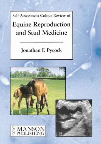 Equine Reproduction & Stud Medicine: Self-Assessment Colour Review