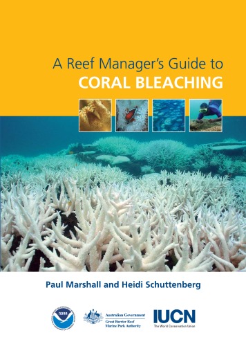 A Reef Manager's Guide to Coral Bleaching