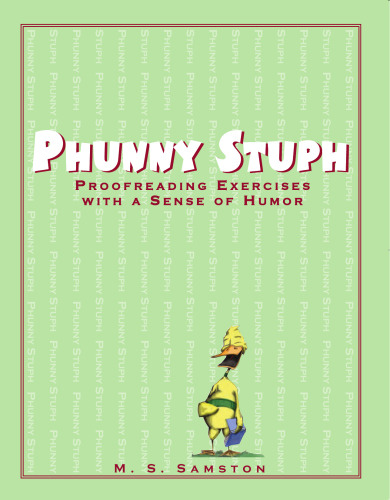 Phunny Stuph: Proofreading Exercises with a Sense of Humor