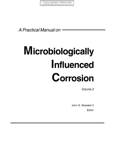 Practical Manual of Microbiologically Influenced Corrosion v. 2