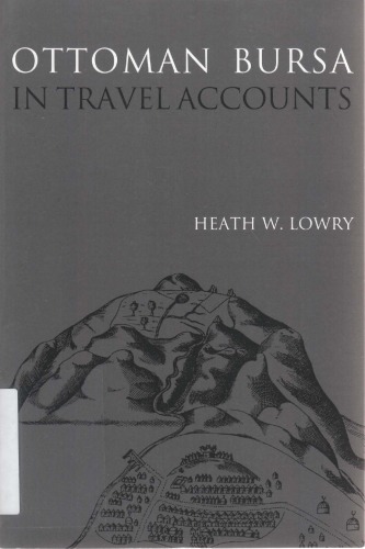Ottoman Bursa in Travel Accounts