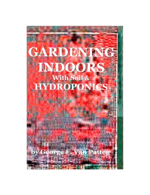 Gardening Indoors with Soil & Hydroponics