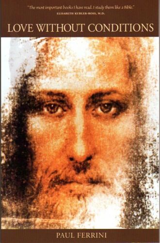 Love without Conditions (Reflections on the Christ Mind): Reflections of the Christ Mind, Part I