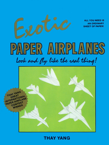 Exotic Paper Airplanes