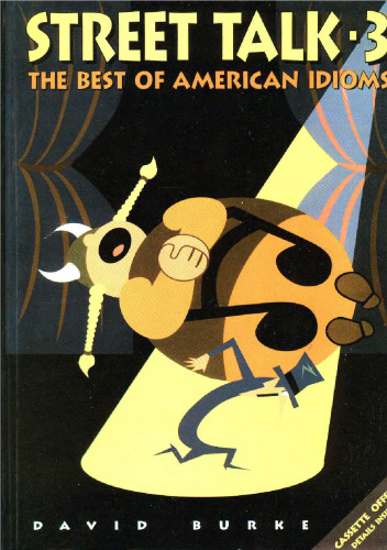 Street Talk-3: The Best of American Idioms (v. 3)