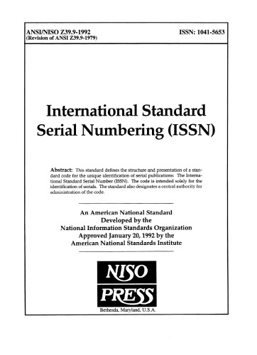 International Standard Serial Numbering ISSN (National Information Standards Series) Libraries Information Resources