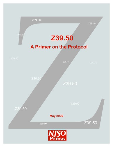 Z39.50: a primer on the protocol