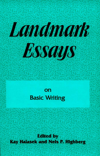 Landmark Essays on Basic Writing: Volume 18