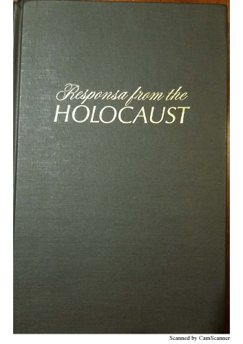 Responsa from the Holocaust