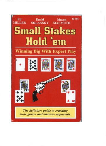 Small Stakes Hold 'em: Winning Big With Expert Play