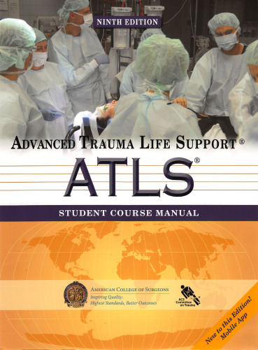 ATLS Student Course Manual: Advanced Trauma Life Support