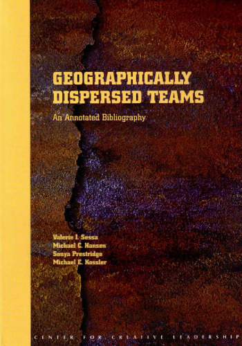Geographically Dispersed Teams: An Annotated Bibliography