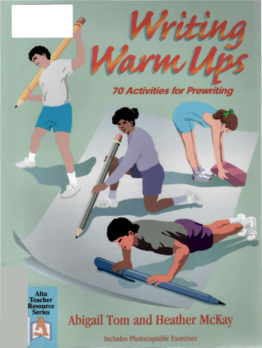 Writing Warm Ups: 70 Activities for Prewriting Writing Journalism