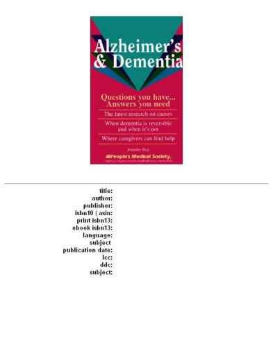 Alzheimer's & Dementia: Questions You Have...Answers You Need