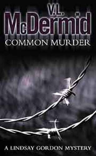 Common murder: the second Lindsay Gordon mystery
