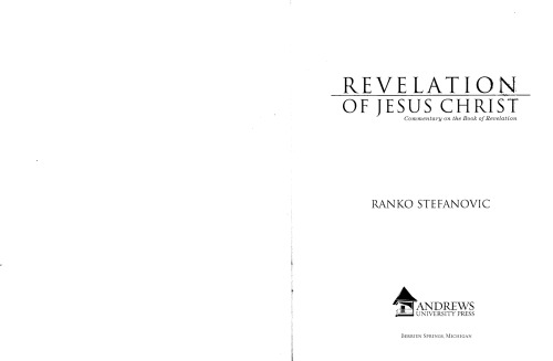 Revelation of Jesus Christ: Commentary on the Book of Revelation
