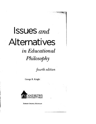 Issues and Alternatives in Educational Philosophy