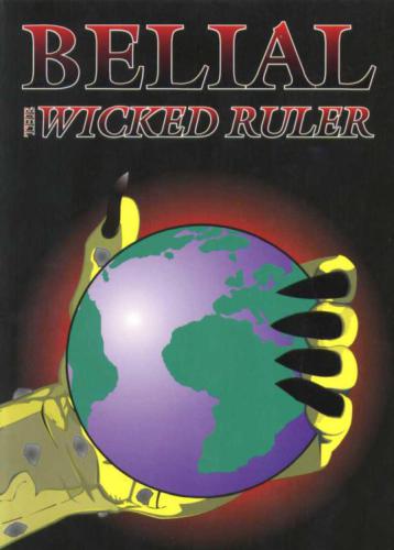 Belial : the wicked ruler