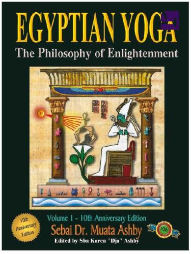 Egyptian Yoga: The Philosophy of Enlightenment