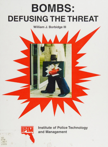 Bombs: Defusing the Threat