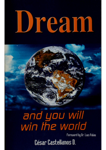 Dream and You Will Win the World