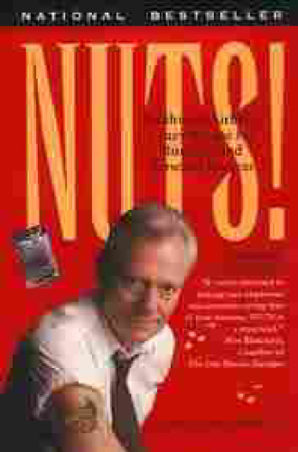 NUTS!: Southwest Airlines' Crazy Recipe for Business and Personal Success