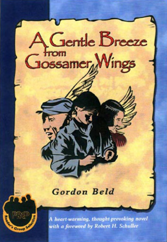 A Gentle Breeze From Gossamer Wings (Judeo-Christian Ethics Series