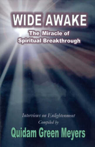 Wide Awake The Everyday Miracle of Spiritual Breakthrough