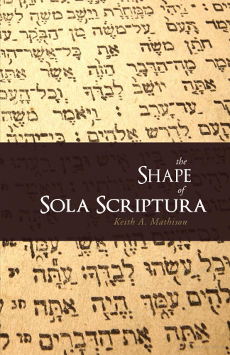 The Shape of Sola Scriptura