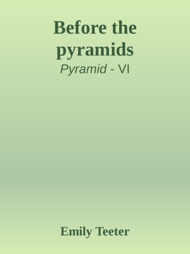 Before the pyramids