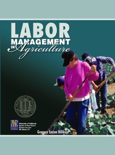 Labor Management in Agriculture: Cultivating Personnel Productivity (DANR special publication)