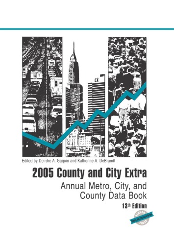 2005 County and City Extra: Annual Metro, City, and County Data Book