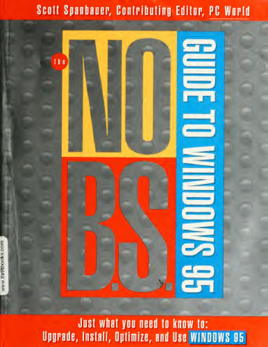 The No B.S. Guide to Windows 95