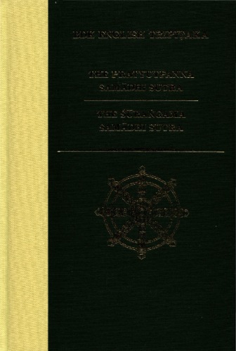 The Pratyupanna Samadhi Sutra & The Surangama Samadhi Sutra